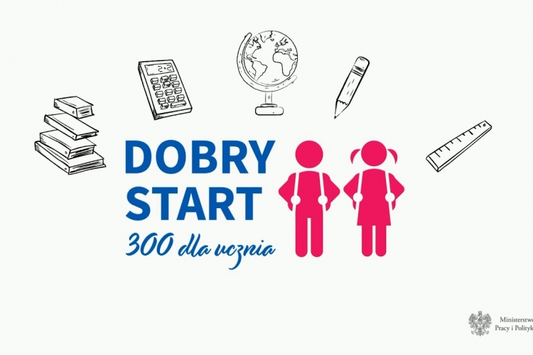 Od 1 lipca  wnioski na "Dobry start"