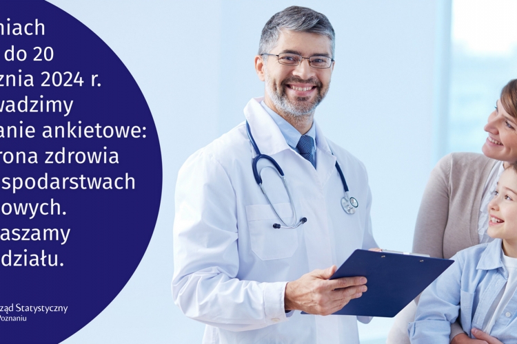 Badanie statystyczne: „Ochrona zdrowia w gospodarstwach domowych”