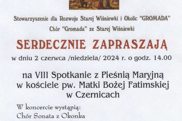 Zaproszenie na VIII Spotkanie z Pieśnią Maryjną w kościele w Czernicach- 02.06.2024 r.