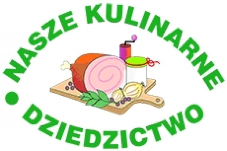 Konkurs - Nasze Kulinarne Dziedzictwo-Smaki Regionów